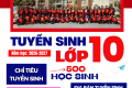 KẾ HOẠCH TUYỂN SINH VÀO LỚP 10 NĂM HỌC 2026 – 2027